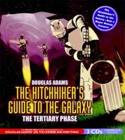 The Hitchhiker's Guide to the Galaxy: The Tertiary Phase 1572704691 Book Cover