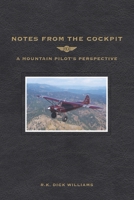 Notes From The Cockpit 1507665385 Book Cover