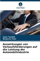 Auswirkungen von Verkaufsförderungen auf die Leistung der Automobilindustrie 6209327605 Book Cover