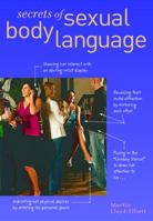 The Secrets of Sexual Body Language 1569755248 Book Cover