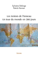 Les Seniors de l'Anneau - Un tour du monde en 280 jours (French Edition) 2414453222 Book Cover