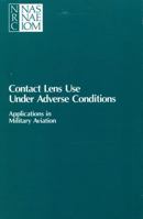 Contact Lens Use Under Adverse Conditions: Applications in Military Aviation 0309078253 Book Cover