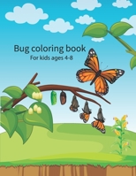 Bug coloring book for kids ages 4-8: Kids Coloring Book Of bug B095GS5P5V Book Cover