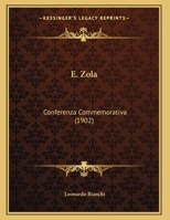 E. Zola: Conferenza Commemorativa (1902) 1162487062 Book Cover