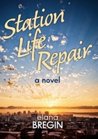 Station Life repair 1037056531 Book Cover