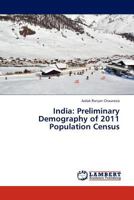 India: Preliminary Demography of 2011 Population Census 3845418303 Book Cover