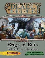 Deadly Delves: Reign of Ruin (D&d 5e) 1717235468 Book Cover