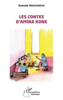 Les contes d'Amina Kone (Harmattan Cameroun) (French Edition) 2140350804 Book Cover