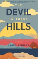 The Devil In These Hills: A Novel 0578290049 Book Cover