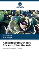 Abstandsversuch mit Stickstoff bei Rotkohl: Brassica oleracea var.'Capitata' 6205895412 Book Cover