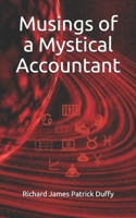 Musings of a Mystical Accountant B09765JSX9 Book Cover
