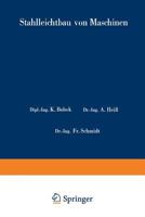 Stahlleichtbau Von Maschinen 3642490832 Book Cover