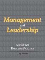 Management and Leadership: Insight for Effective Practice 0974015555 Book Cover