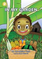 In My Garden 1922844667 Book Cover