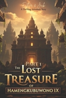 The Lost Treasure of Hamengkubuwono IX Part 1 (The Secrets of Nusantara) B0F9NQFZX8 Book Cover