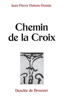 Chemin de la croix 2220033570 Book Cover