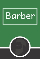 Barber: Appointment Book for Salons, Spas, Hair Stylist, Beauty, Barber, Appointment Book with Times Daily and Hourly Schedule ( Book 15 Minute) 166044716X Book Cover