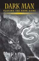 Playing the Dark Game (Yellow Series) 1841677485 Book Cover