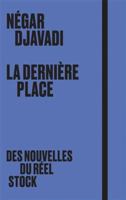 La dernière place 2234093945 Book Cover