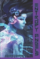 Entropy Angels 1790226317 Book Cover