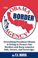 The Obama Border Agency 1933356928 Book Cover