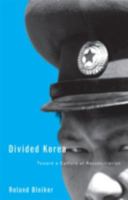 Divided Korea: Toward a Culture of Reconciliation 0816645574 Book Cover