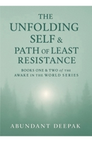 Unfolding Self & Path of Least Resistance (Awake in the World) B0F9LPDMK6 Book Cover