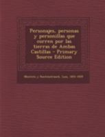 Personajes, personas y personillas que corren por las tierras de Ambas Castillas 1179953452 Book Cover