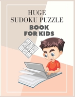 Huge Sudoku Puzzle Book for kids: Easy To Hard 200 Sudoku Puzzles books with Kids favorite pictures. B08JDXBL3Z Book Cover