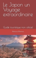 Le Japon un Voyage extraordinaire: Guide touristique non officiel (French Edition) B0CVXR82SW Book Cover