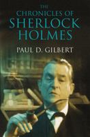 The Chronicles of Sherlock Holmes 0709086873 Book Cover