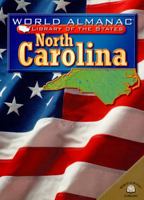North Carolina: The Tar Heel State (World Almanac Library of the States) 0836851196 Book Cover