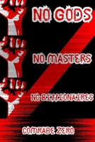 No Gods, No Masters, No Billionaires B0FRLV51YS Book Cover