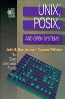 UNIX(R), POSIX, and Open Systems: The Open Standards Puzzle 0201527723 Book Cover