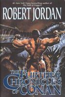 The Further Chronicles of Conan (Conan, #4, 5, 7) 0312871953 Book Cover