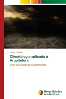 Climatologia aplicada à Arquitetura 6202405805 Book Cover