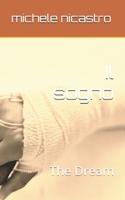 Il sogno: The Dream (Italian Edition) B0DTFCRP19 Book Cover