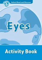 Oxford Read and Discover: Level 1: Eyes Activity Book 0194646505 Book Cover