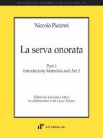 Niccolò Piccinni - La serva onorata, Part 1: Introductory Materials and Act 1 1987209079 Book Cover