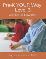 Pre-K YOUR Way Level 3 (Black and White Version) : Advanced Academics 1723586366 Book Cover