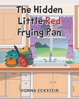 The Hidden Little Red Frying Pan B0GYTFFYLJ Book Cover