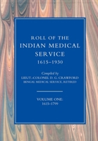 Roll of the Indian Medical Service 1615-1930 184734562X Book Cover