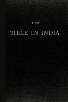 La Bible dans l'Inde, ou la Vie de Iezeus Christna 8187710977 Book Cover