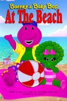Barney and Baby Bop at the Beach 157064036X Book Cover