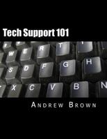 Tech Support 101 1482394405 Book Cover