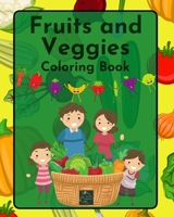 Fruits and Veggies Coloring Book 1034265377 Book Cover