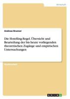 Die Hotelling-Regel. �bersicht und Beurteilung der bis heute vorliegenden theoretischen Zug�nge und empirischen Untersuchungen 3668201633 Book Cover