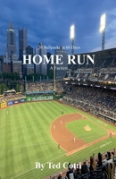 Home Run B0G48P21FH Book Cover