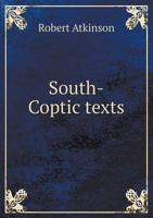 South-Coptic Texts 5518598211 Book Cover