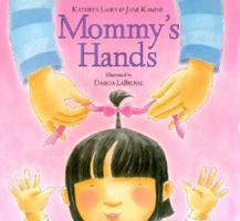 Mommy's Hands 0786802804 Book Cover